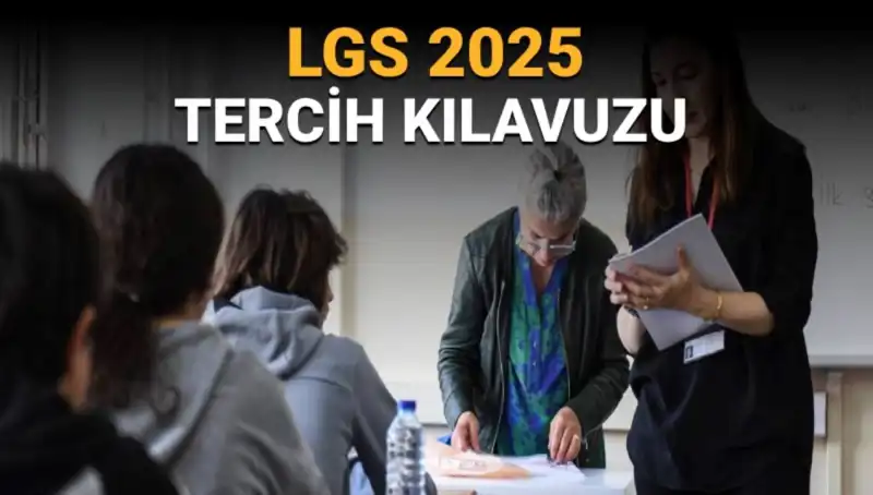 LGS 2025 Tercih Kılavuzu Yayımlandı: Eğitimde Yeni Dönem Başlıyor!