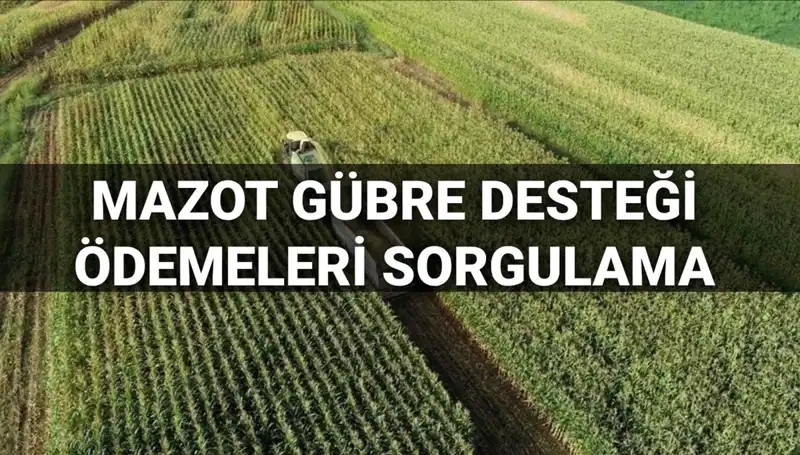 Mazot ve Gübre Desteği Ödemeleri: Mart 2025 Tarihinde Ne Olacak?