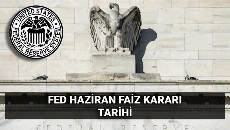 Haziran Ayında FED’in Faiz Kararı: Ekonomik Etkiler ve Beklentiler
