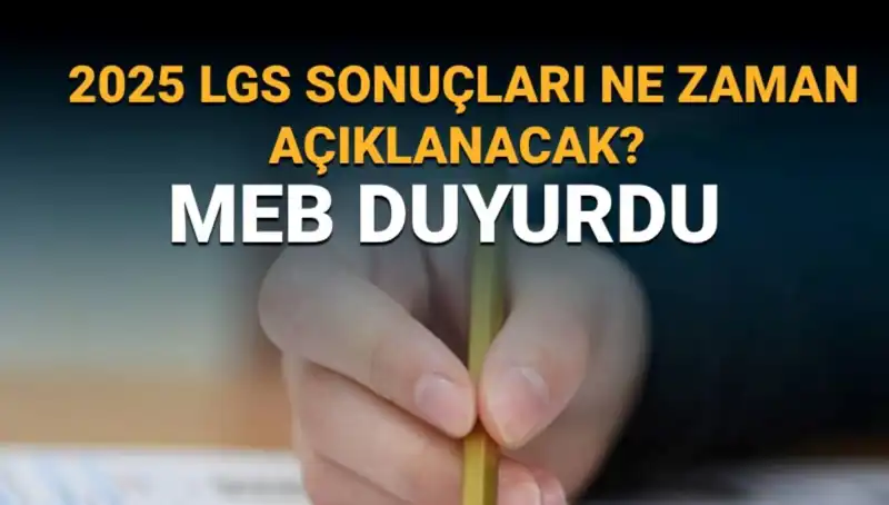 2025 LGS Sonuçları, MEB Takvimine Göre Ne Zaman Açıklanacak?